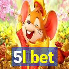 5l bet